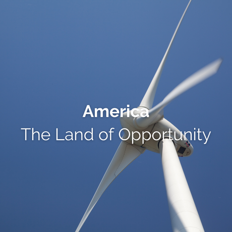 America – The Land of Opportunity
